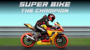 Super Bike The Champion: Online Racing Game Arcade Game